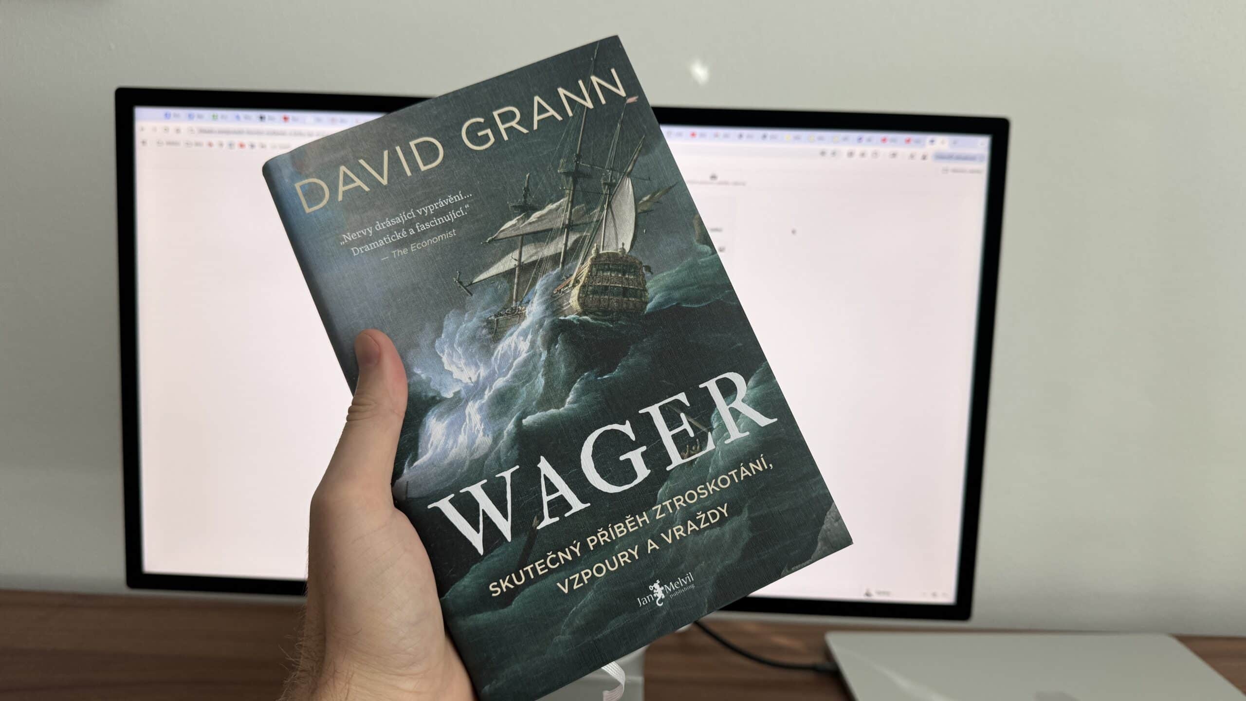 Přečteno: Wager: Neuvěřitelné odhodlání přežít