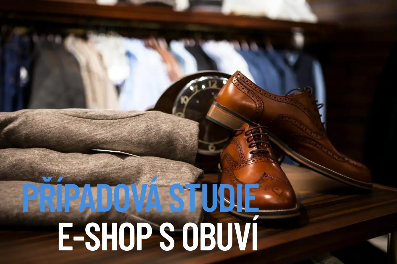 Případová studie č. 1 e-shop s obuví